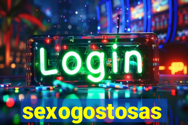 sexogostosas