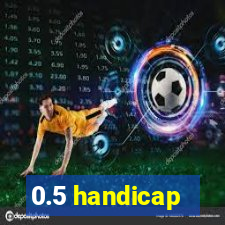 0.5 handicap