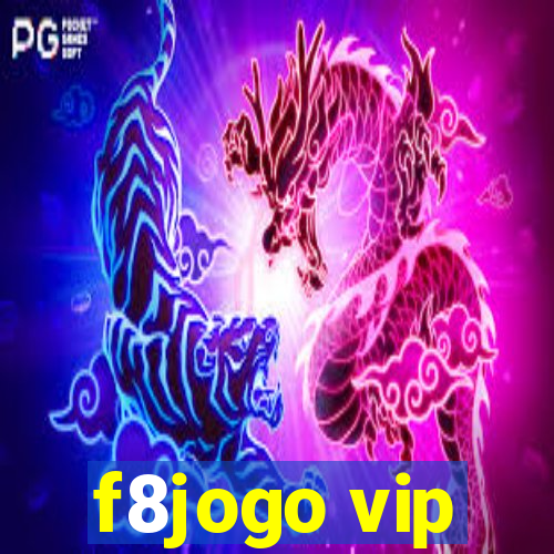 f8jogo vip