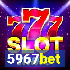 5967bet