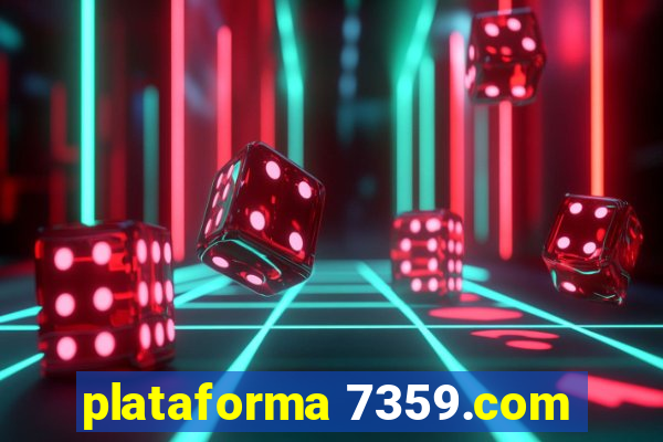 plataforma 7359.com