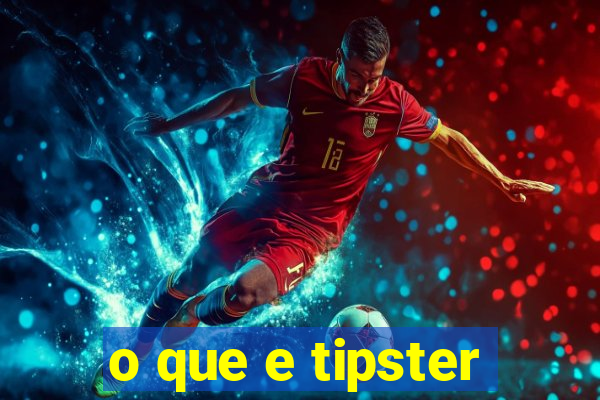 o que e tipster