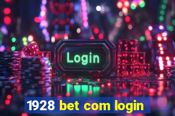 1928 bet com login