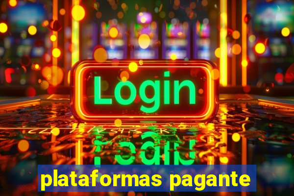 plataformas pagante