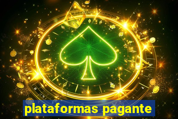 plataformas pagante