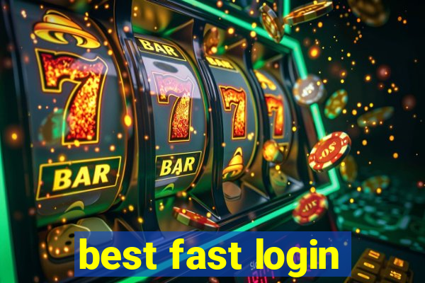 best fast login