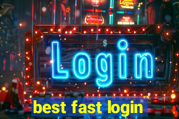 best fast login