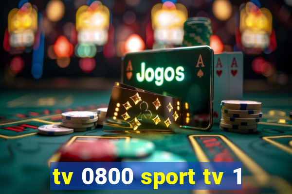 tv 0800 sport tv 1