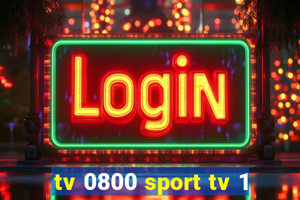 tv 0800 sport tv 1