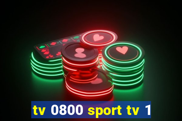 tv 0800 sport tv 1