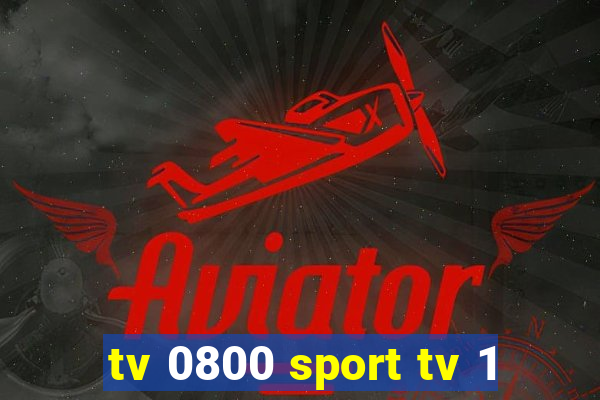 tv 0800 sport tv 1