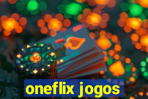 oneflix jogos