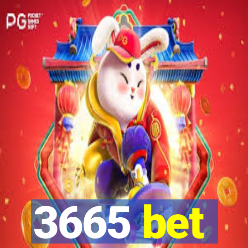 3665 bet