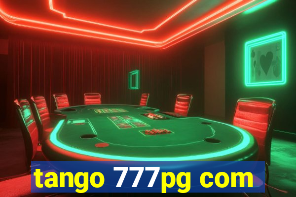 tango 777pg com