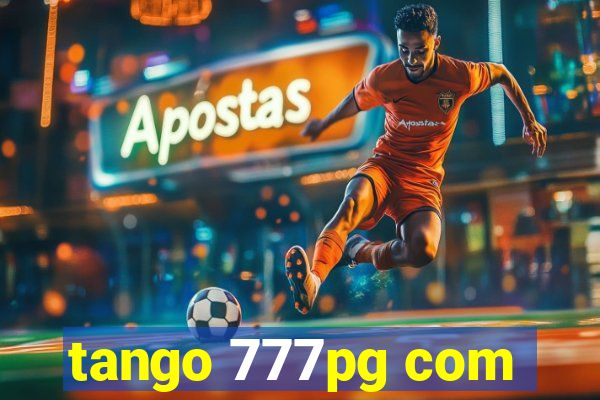 tango 777pg com