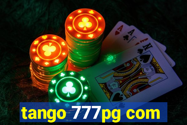 tango 777pg com