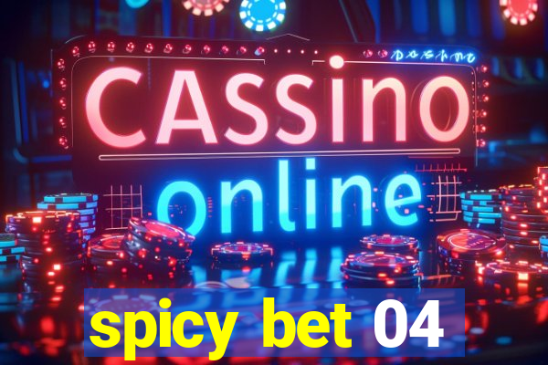 spicy bet 04