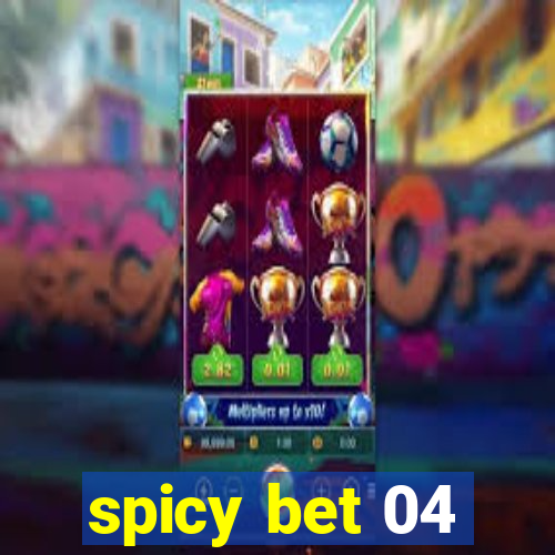 spicy bet 04