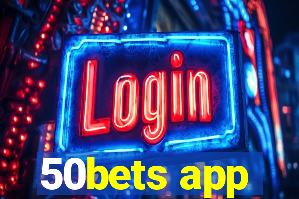 50bets app