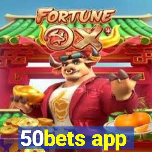 50bets app