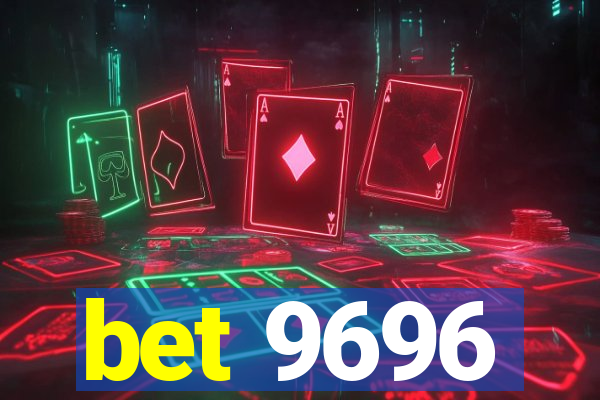 bet 9696