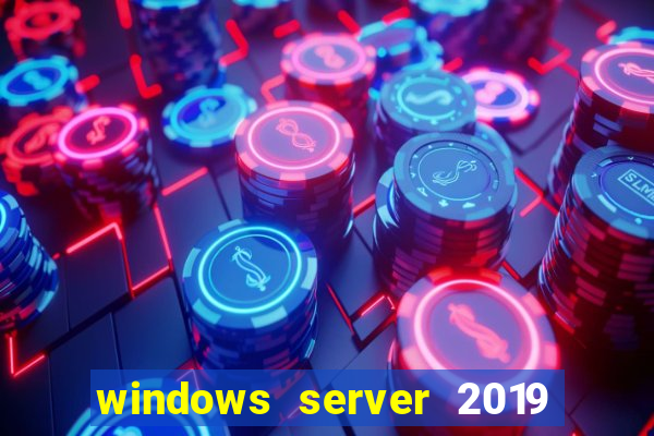 windows server 2019 iso pt-br download