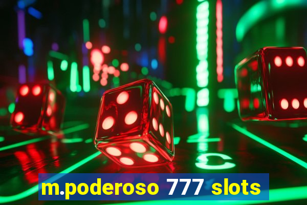 m.poderoso 777 slots