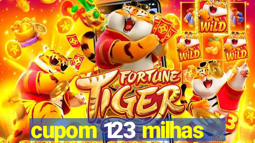 cupom 123 milhas