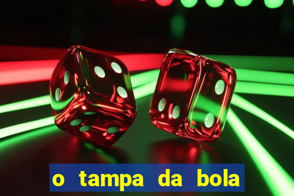 o tampa da bola ao vivo