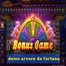 demo arvore da fortuna