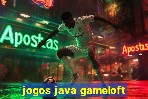 jogos java gameloft