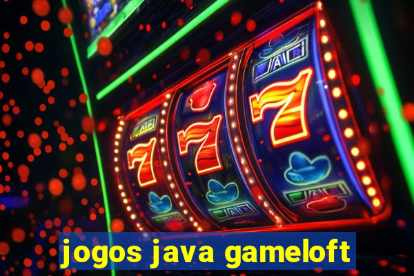 jogos java gameloft