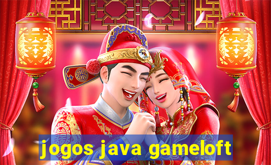 jogos java gameloft