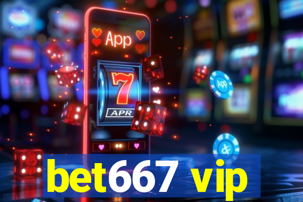 bet667 vip