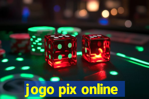 jogo pix online