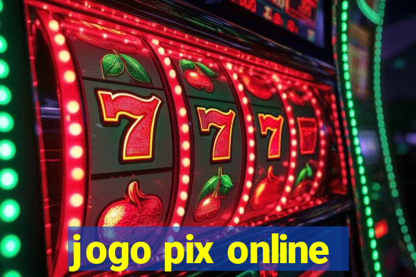 jogo pix online