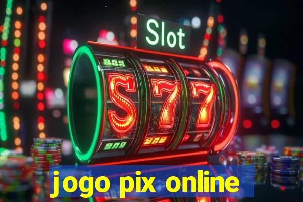 jogo pix online