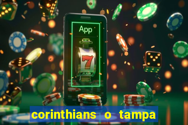 corinthians o tampa da bola