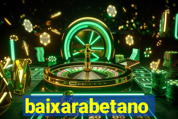 baixarabetano