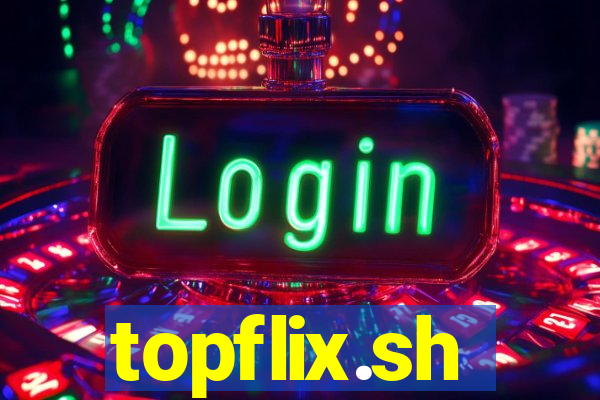 topflix.sh