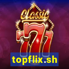 topflix.sh