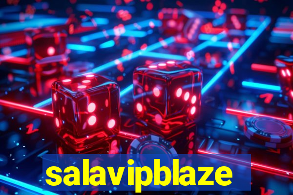 salavipblaze