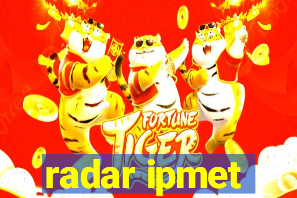 radar ipmet