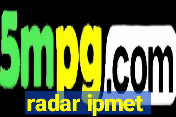 radar ipmet