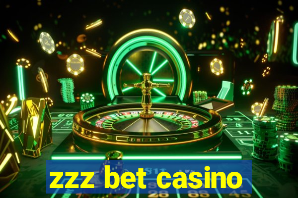 zzz bet casino