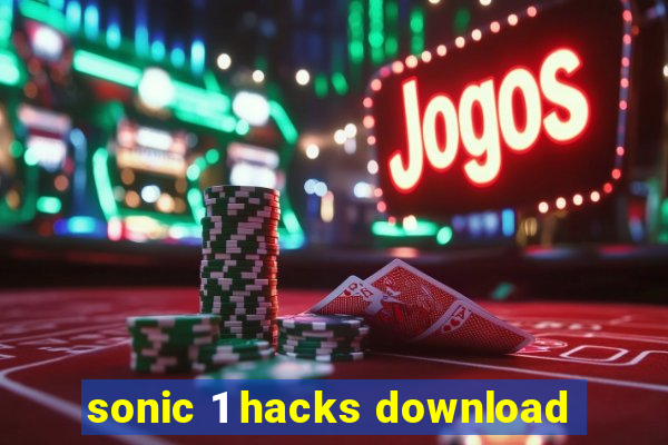 sonic 1 hacks download