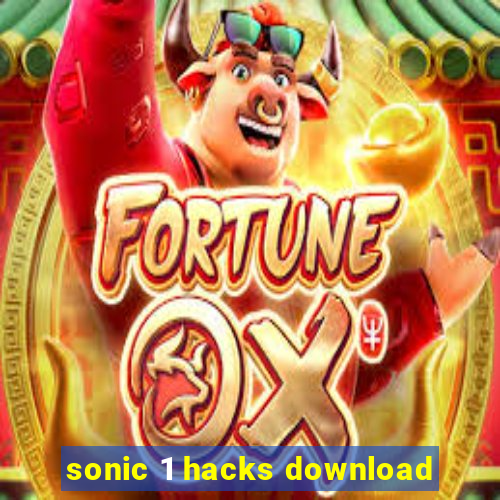 sonic 1 hacks download