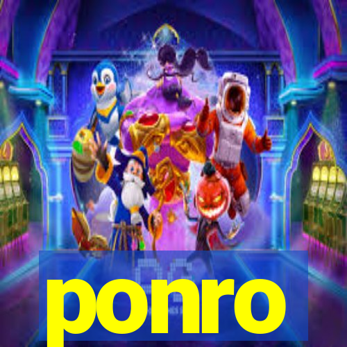 ponro