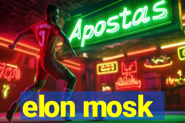 elon mosk