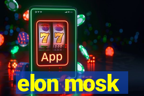 elon mosk